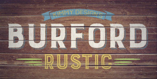 Burford Rustic Extrude Two шрифт скачать бесплатно