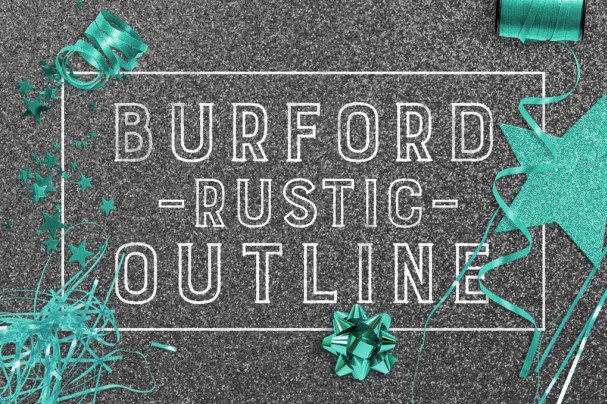 Burford Rustic Outline шрифт скачать бесплатно