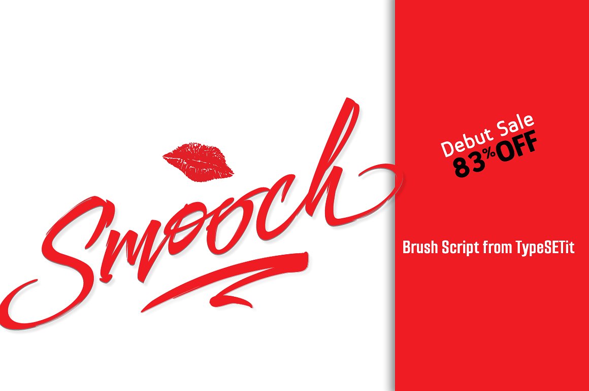 Smooch 83% Off this Brush Script!