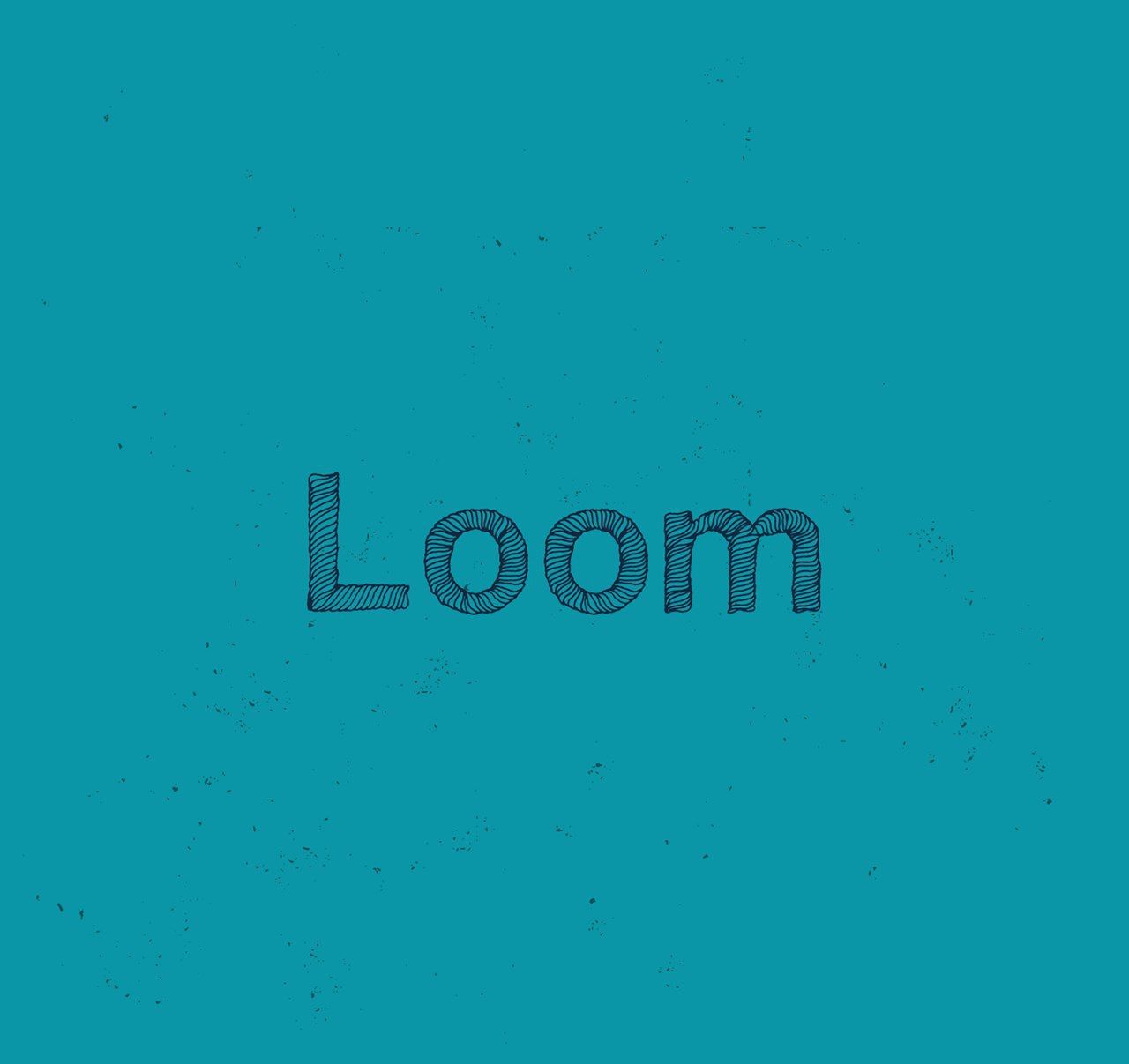 Loom